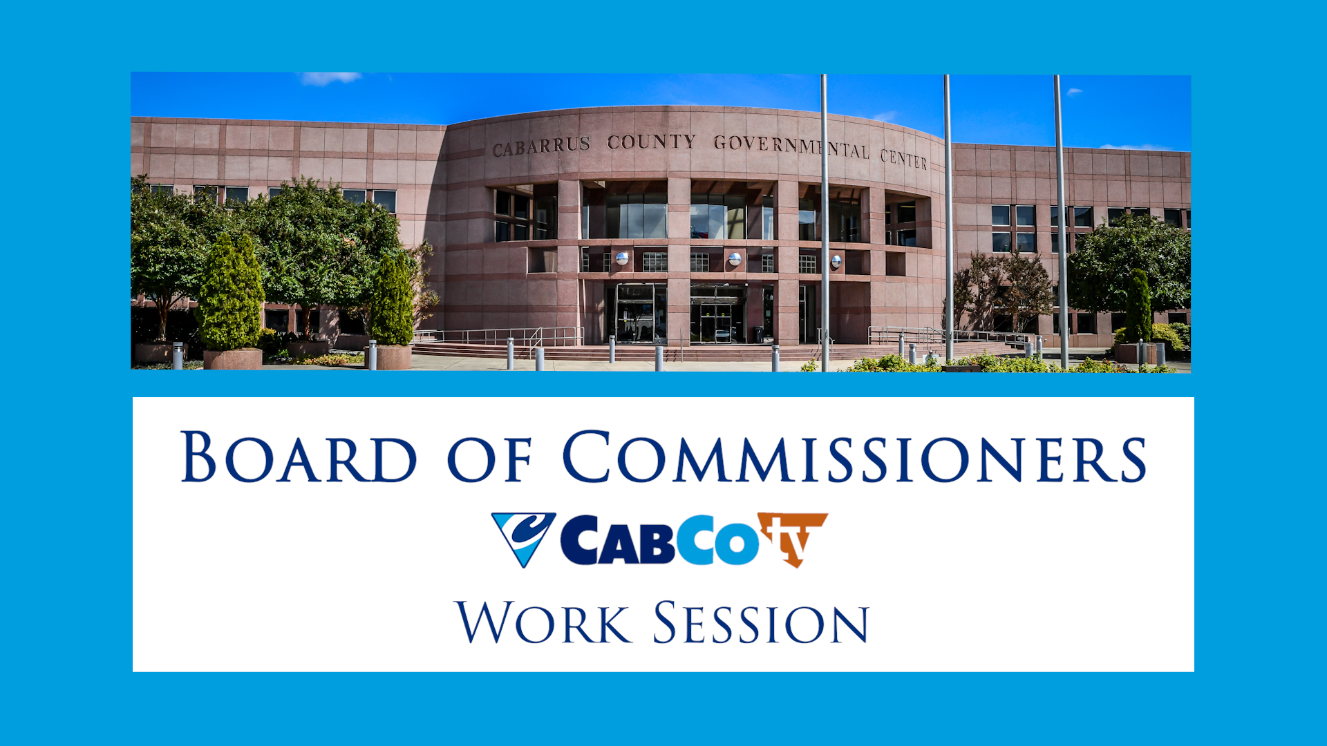 Cabarrus County BOC Work Session